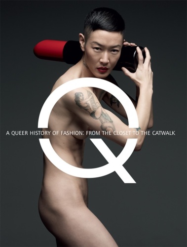 Portada del libro A Queer history of Fashion: From the Sidewalk to the catwalk.